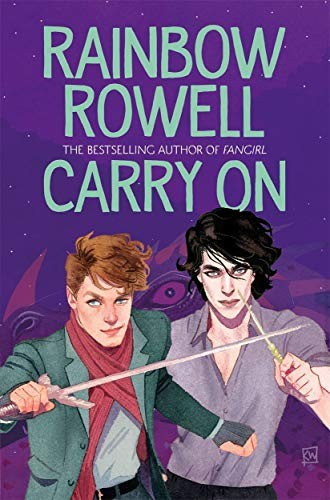 Rainbow Rowell: Carry On (Paperback, 2019, Macmillan Children's Books)