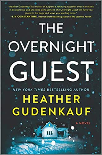 Heather Gudenkauf: Overnight Guest (2022, Harlequin Enterprises ULC)