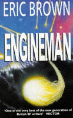 Eric Brown: Engineman (Paperback, 1994, Tor)