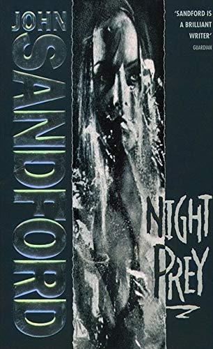 John Sandford: Night Prey (Lucas Davenport, #6) (1997)