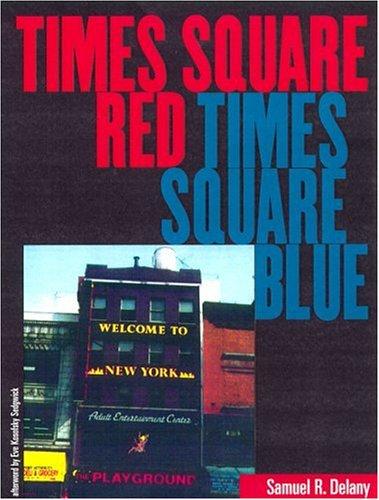 Samuel R. Delany: Times Square Red, Times Square Blue (Sexual Cultures) (Hardcover, 1999, NYU Press)