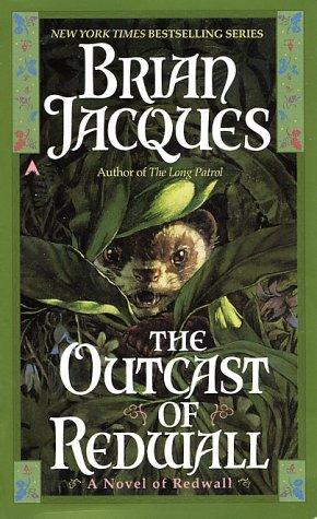 Brian Jacques: Outcast of Redwall (Redwall, Book 8) (1997, Ace)