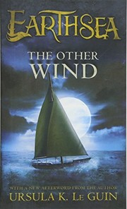 Ginger Clark, Ursula K. Le Guin: The Other Wind (2012, HMH Books for Young Readers)
