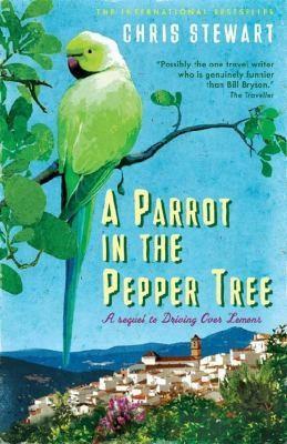 Chris Stewart, Natania Jansz: Parrot in the Pepper Tree (2009)