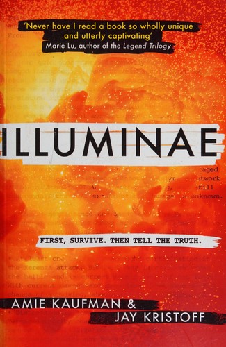 Jay Kristoff, Amie Kaufman: Illuminae : The Illuminae Files (2015, Oneworld Publications)