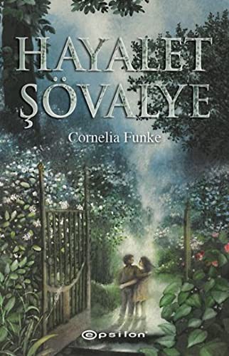 Cornelia Funke: Hayalet Sovalye (Paperback, 2014, Epsilon Yayinevi)