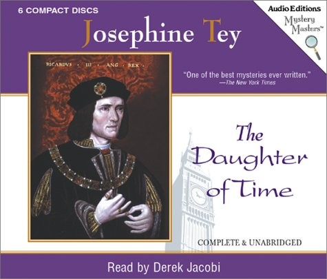 Josephine Tey, Derek Jacobi: The Daughter of Time (AudiobookFormat, 2002, BBC Audiobooks America)