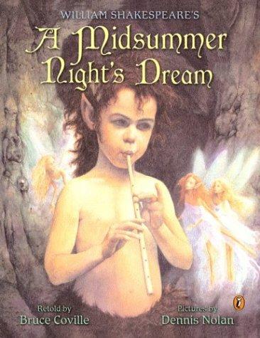 Bruce Coville: William Shakespeare's A Midsummer Night's Dream (2003, Puffin)