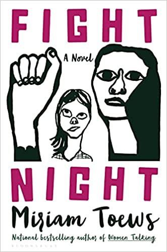Miriam Toews: Fight Night (Hardcover, 2021, Bloomsbury Publishing USA)