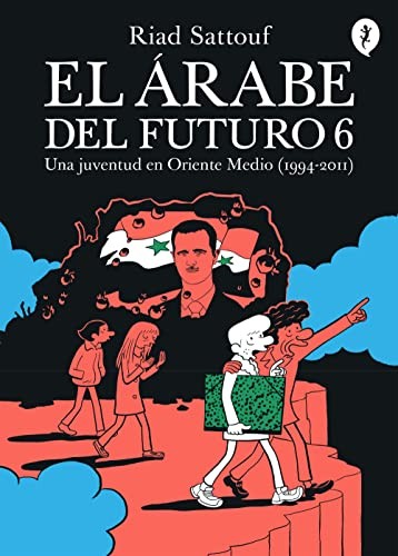 El árabe del futuro 6 (Paperback, 2023, Salamandra Graphic)