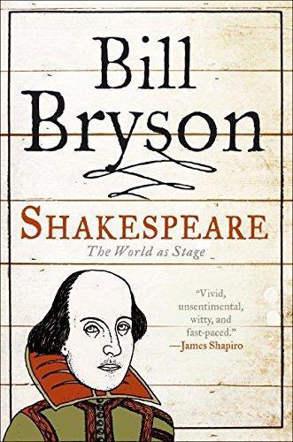 Bill Bryson: Shakespeare: The World as Stage