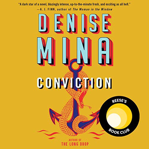 Denise Mina: Conviction (AudiobookFormat, 2019, Little Brown and Company, Hachette B and Blackstone Audio)