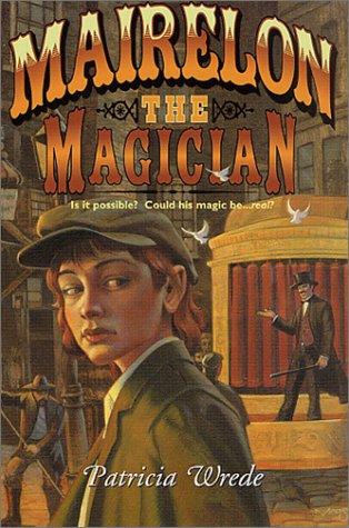 Patricia C. Wrede: Mairelon the magician (Paperback, 2001, Tom Doherty Associates)