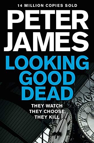 James, Peter: Looking Good Dead (Paperback, 2014, Pan Books)