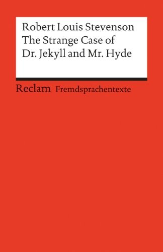 Robert Louis Stevenson: The Strange Case of Dr. Jekyll and Mr. Hyde. (Paperback, 1984, Reclam Philipp Jun.)