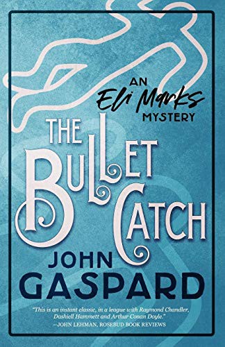 John Gaspard: The Bullet Catch (Paperback, 2014, Independently published, Independently Published)