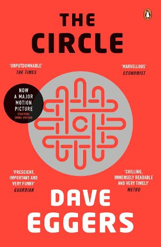 Dave Eggers: The Circle (Paperback, 2018, Penguin)