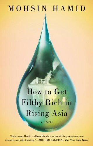 How to Get Filthy Rich in Rising Asia (2013)