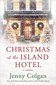Jenny Colgan: Christmas at the Island Hotel (2020, HarperCollins Publishers, HarperLuxe)