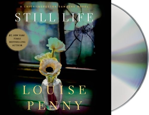 Louise Penny, Ralph Cosham: Still Life (AudiobookFormat, 2014, Macmillan Audio)