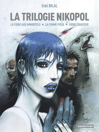 Enki Bilal: La Trilogie Nikopol (French language)