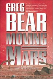 Greg Bear: Moving Mars (2007, Orb Books)