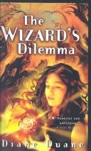 Diane Duane: The wizard's dilemma (2002, Magic Carpet Books)