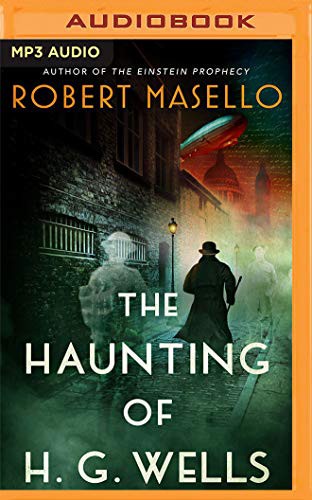 Robert Masello, Steve West: The Haunting of H. G. Wells (AudiobookFormat, 2020, Brilliance Audio)