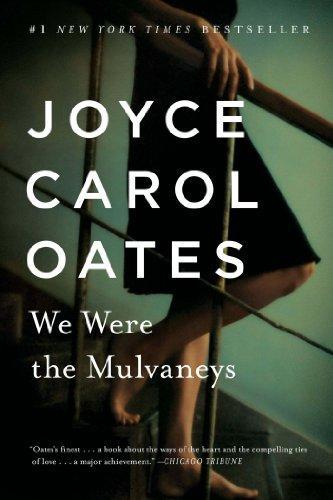 Joyce Carol Oates: We Were the Mulvaneys (1997)