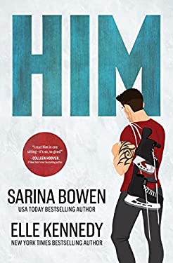 Sarina Bowen, Elle Kennedy: Him (2021, LLC, Heart Eyes Press)