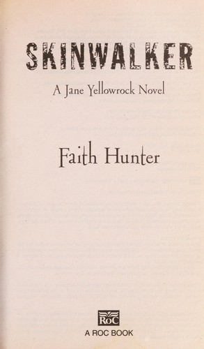 Faith Hunter: Skinwalker (2009, Roc)
