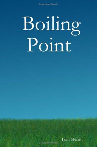 Tom Merritt: Boiling Point (Paperback, 2007, Subbrilliant Media)