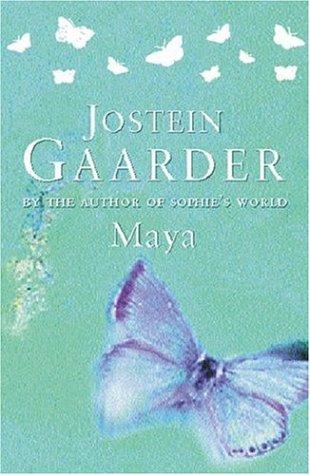 Jostein Gaarder: Maya (2006, Orion Publishing Group, Limited)