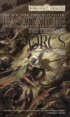 R. A. Salvatore: The thousand Orcs (2003, Wizards of the Coast)