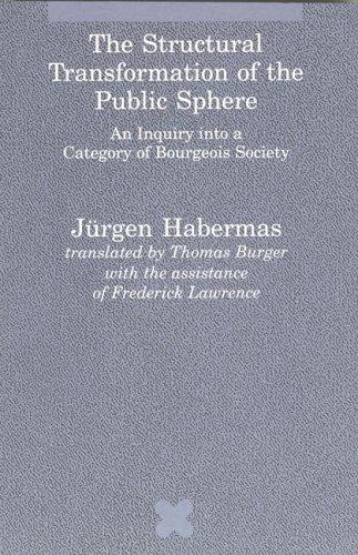 Jürgen Habermas: The Structural Transformation of the Public Sphere (Paperback, 1991, The MIT Press)