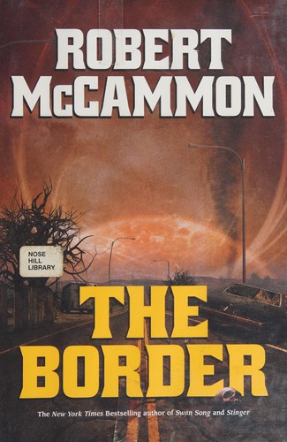 Robert R. McCammon: The border (2015)