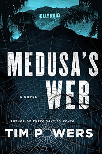 Tim Powers: Medusa's Web (Hardcover, William Morrow)