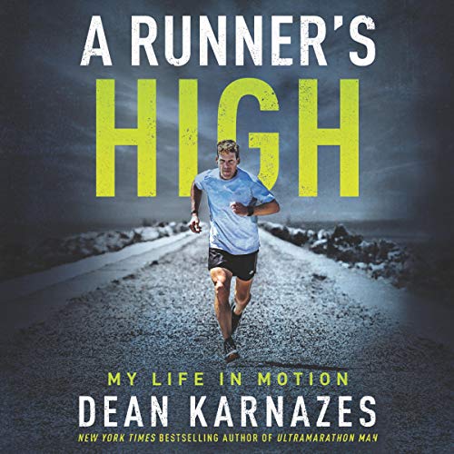 Dean Karnazes: A Runner’s High (AudiobookFormat)