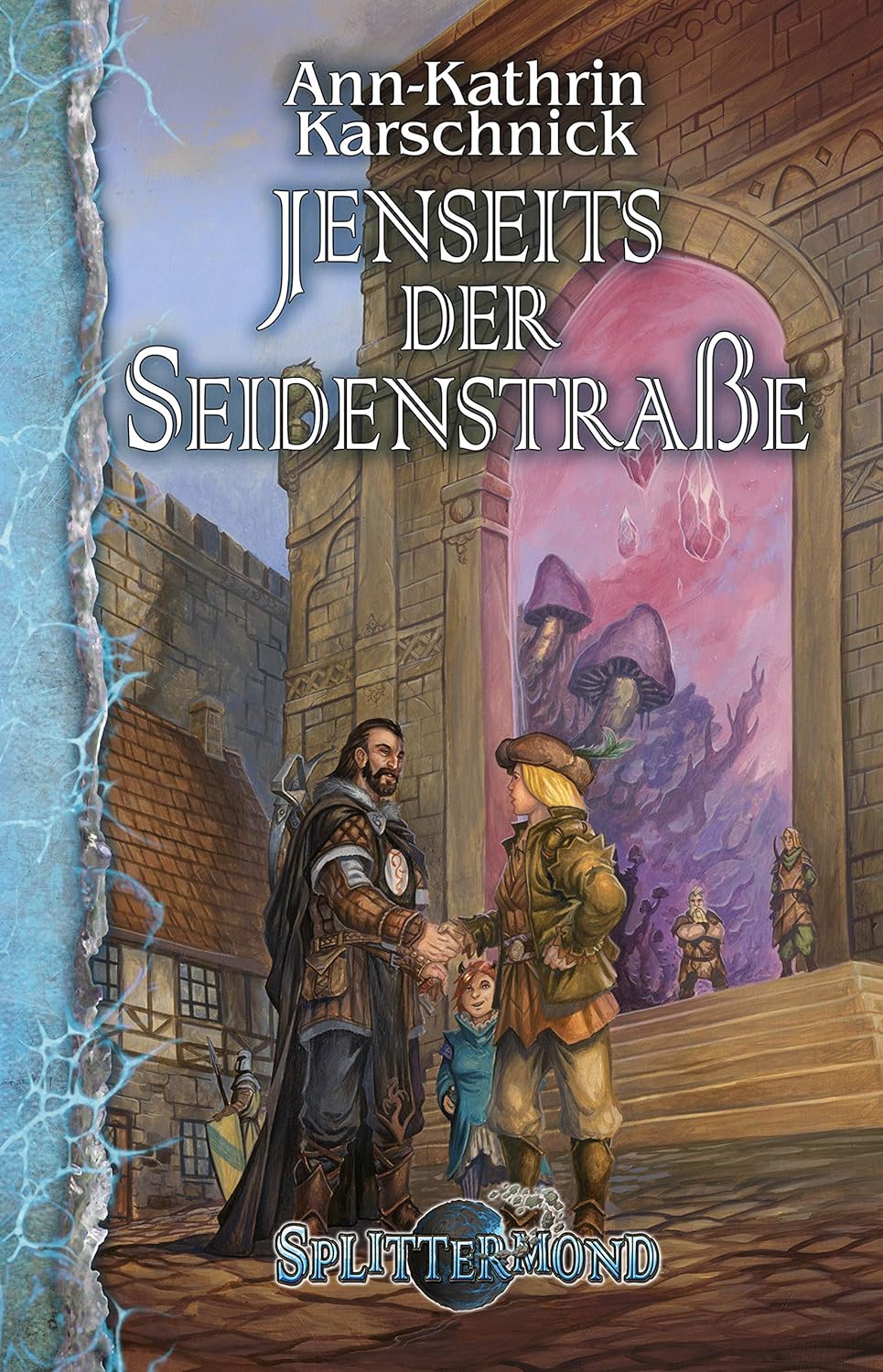 Ann-Kathrin Karschnick: Jenseits der Seidenstraße (Paperback, German language, 2019, Feder & Schwert)