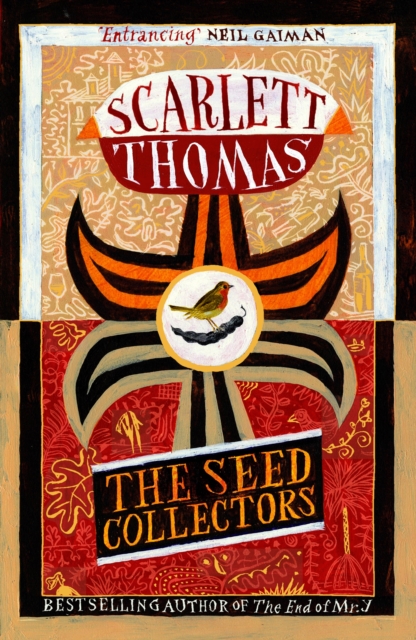 Scarlett Thomas: Seed Collectors (2016, Canongate Books)
