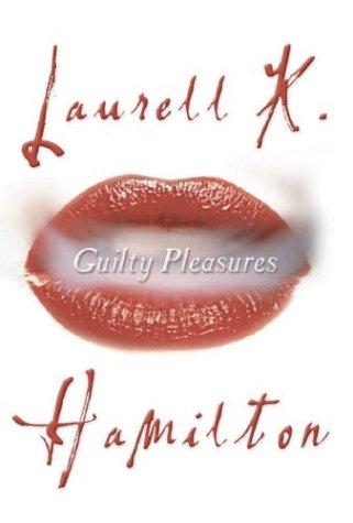 Laurell K. Hamilton: Guilty Pleasures (Anita Blake Vampire Hunter) (2004, Berkley Trade)