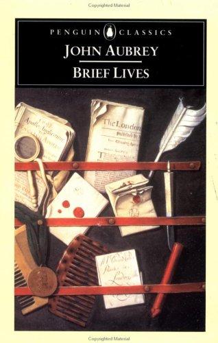 John Aubrey: Brief lives (2000, Penguin)