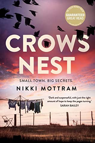 Nikki Mottram: Crows Nest (Paperback, Univeristy of Queensland Press)