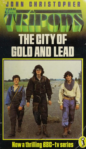 John Christopher: The city of gold and lead (1984, Puffin)
