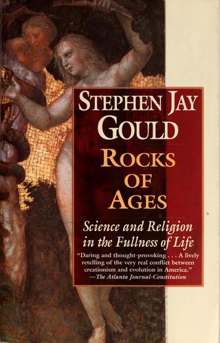 Stephen Jay Gould: Rocks of Ages (Paperback, 2002, Ballantine Books)