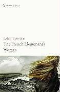 John Fowles: The French Lieutenant's Woman (Vintage Classics) (Paperback, 2004, Vintage)