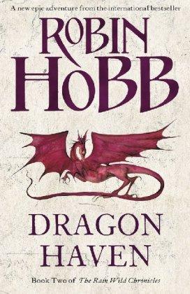 Robin Hobb: Dragon Haven (2011, HarperCollins)