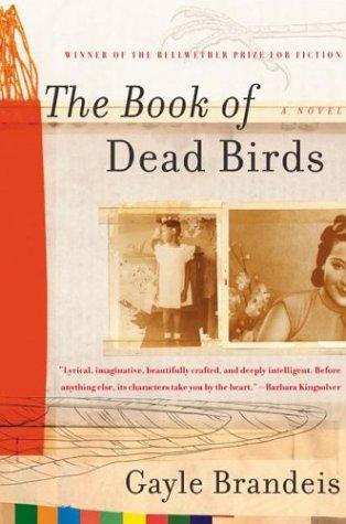 Gayle Brandeis: The book of dead birds (2003, HarperCollins)