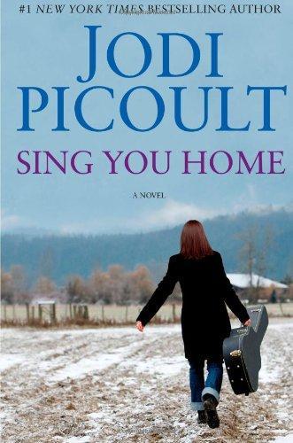 Jodi Picoult: Sing You Home (2011)