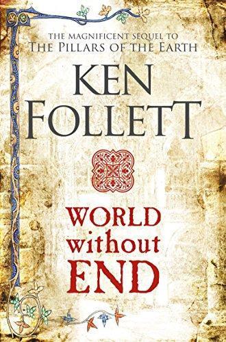 Ken Follett: World Without End (1961, Pan Macmillan UK)